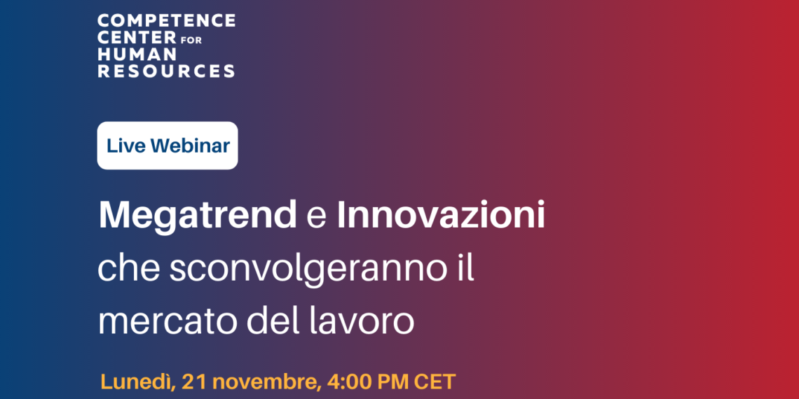 Megatrend e Innovazioni che sconvolgeranno il mercato del lavoro
