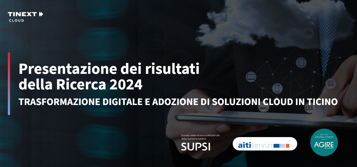 Trasformazione digitale e adozione di soluzioni Cloud in Ticino: lo stato dell’arte con uno sguardo al futuro